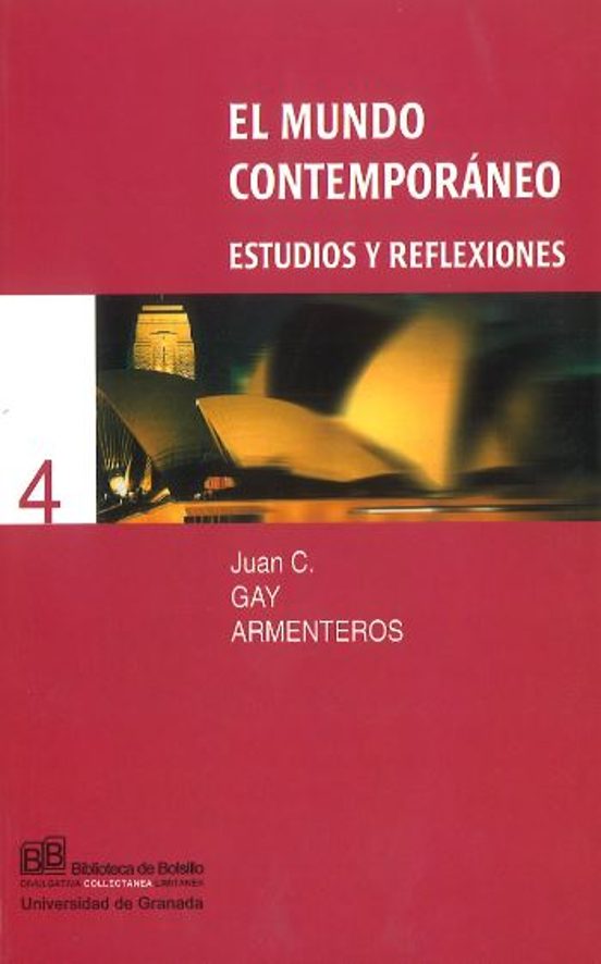 El Mundo Contemporaneo: Estudios Y Reflexiones