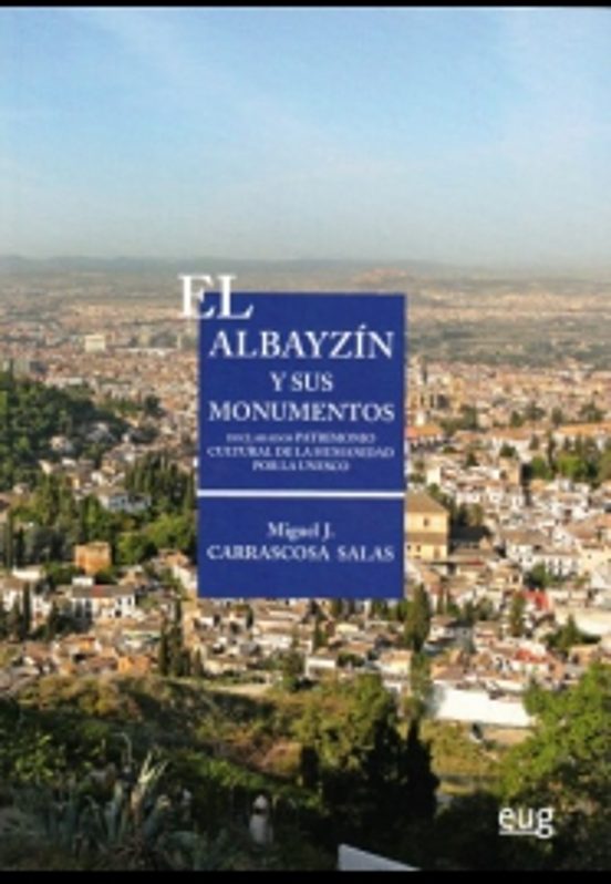 El Albayzín Y Sus Monumentos IV