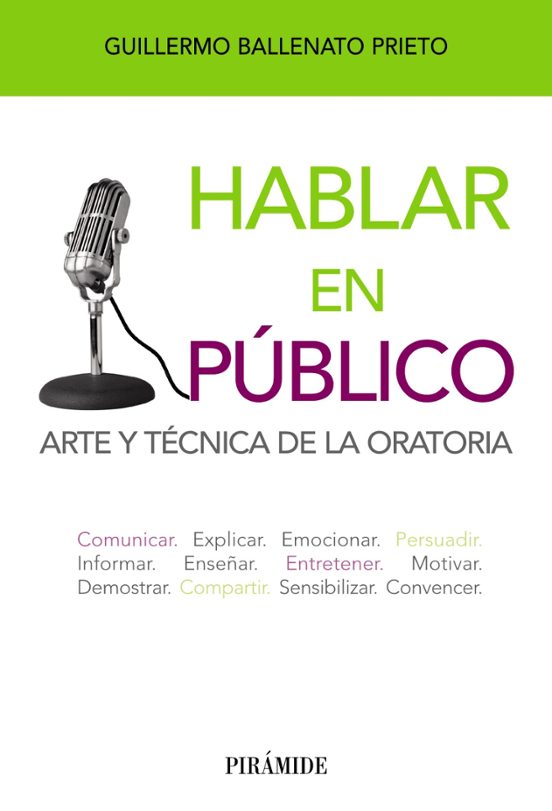 Hablar En Publico: Arte Y Tecnica De La Oratoria