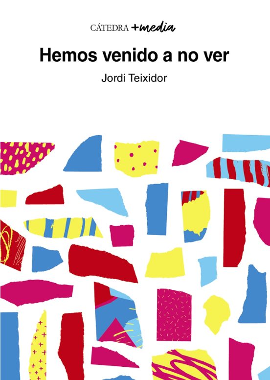 Hemos Venido A No Ver