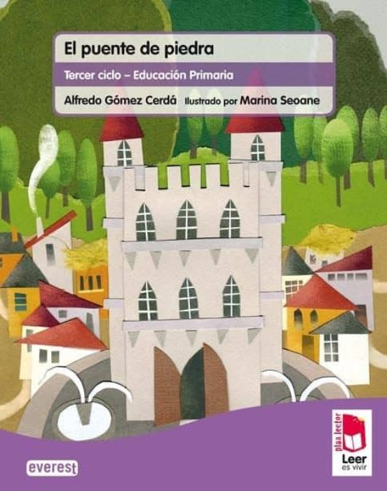 Plan Lector Leer Es Vivir. El Puente De Piedra. Cuaderno De Lectoescri