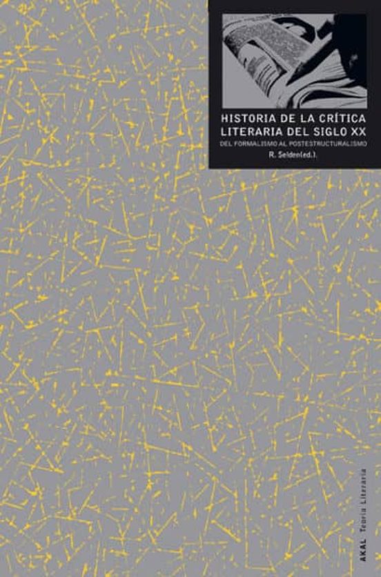 Historia De La Critica Literaria Del Siglo Xx: Del Formalismo Al Poste