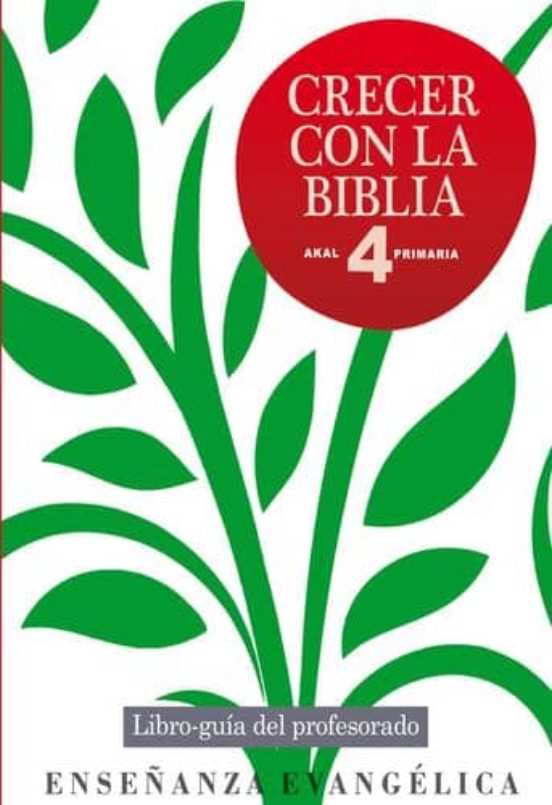 Crecer con la Biblia Profesor 4º Primaria