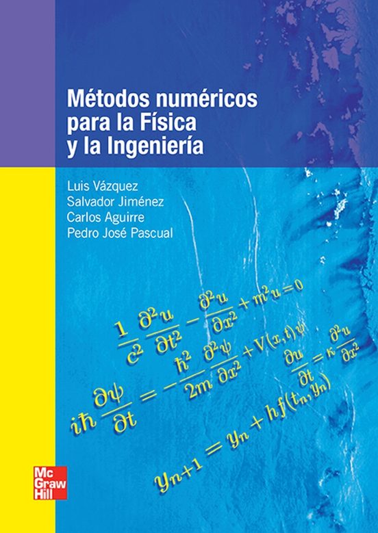 Metodos Numericos para la Fisica y la Ingenieria