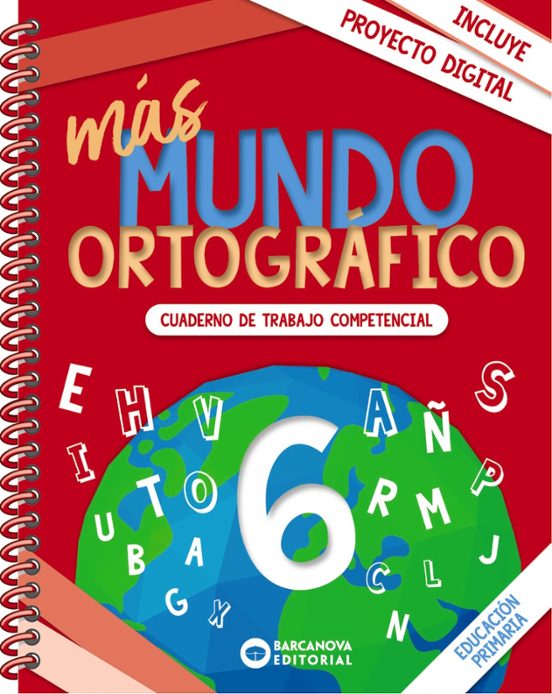 Más Mundo Ortográfico 6º Educacion Primaria Cuaderno de Trabajo de Com