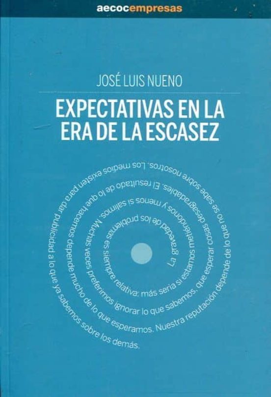 Expectativas En La Era De La Escasez