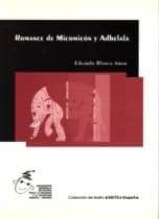Romance De Micomicon Y Adhelala