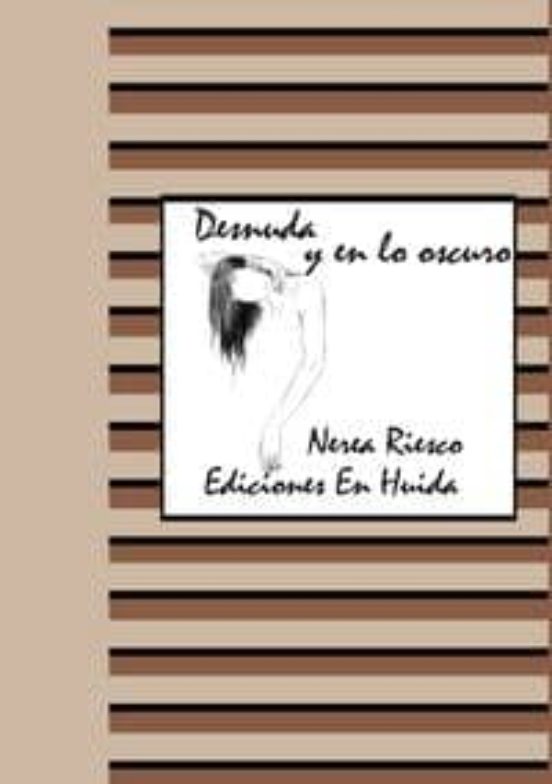 Desnuda Y En Lo Oscuro