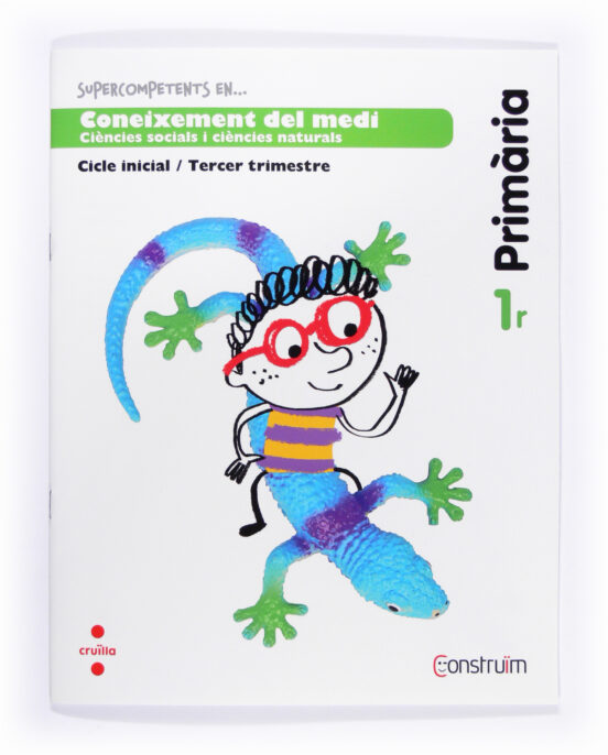 Coneixement Del Medi. Quadern D Activitats 3. Construïm 1º Educacion