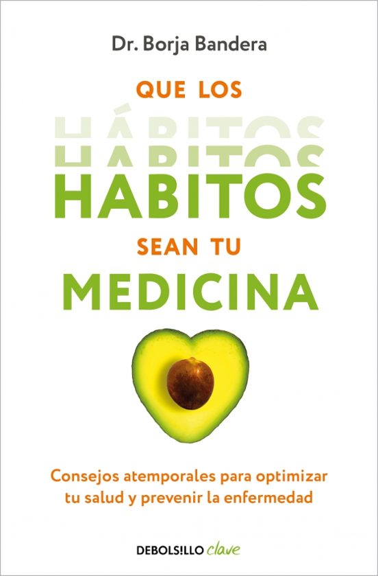 Que Los Hábitos Sean Tu Medicina