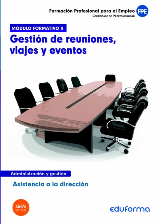Modulo Formativo 2 Gestion De Reuniones Viajes Y Eventos Asistenc Ia A