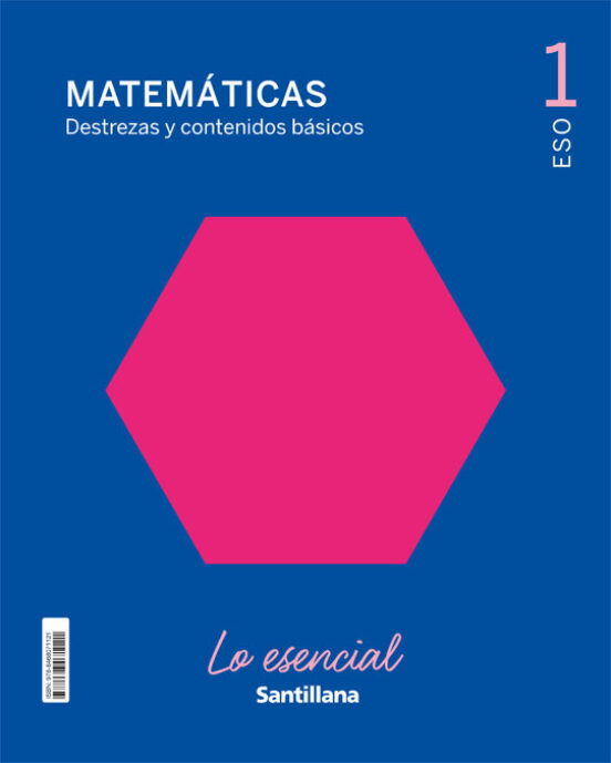 Matematicas 1º Eso Lo Esencial Ed 2021