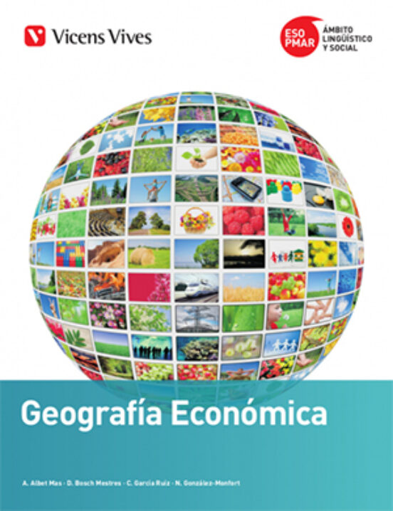 Pmar-eso. Geografía Económica Tercero Secundaria Sociales Castellano G