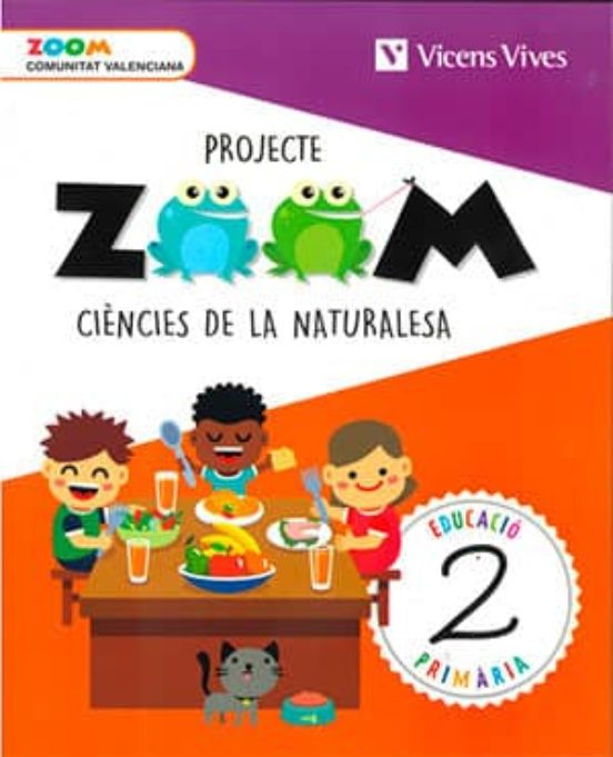 Ciencies de la Naturalesa 2º Educacion Primaria Valencia Projecte Zoom