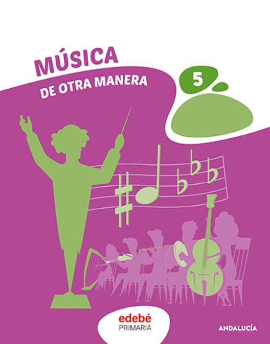 Musica 5º Educacion Primaria de Otra Manera Andalucia Ed 2023