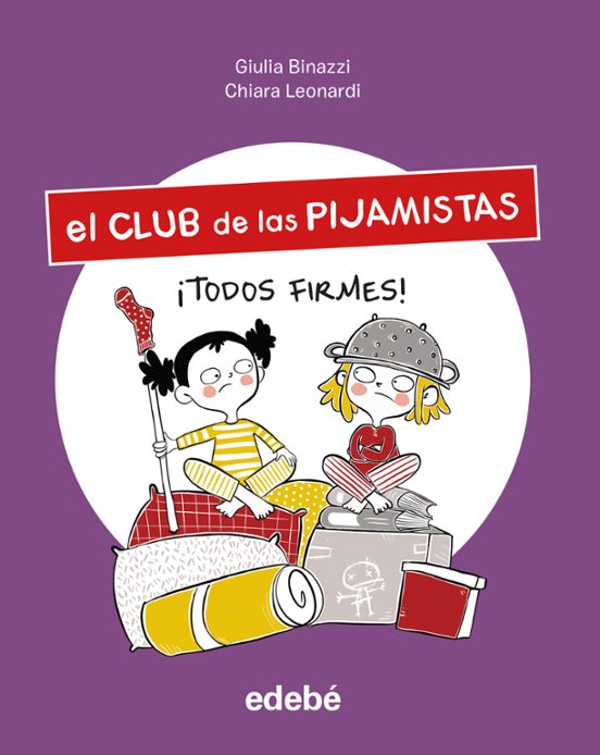 El Club De Las Pijamistas 3: ¡todos Firmes!