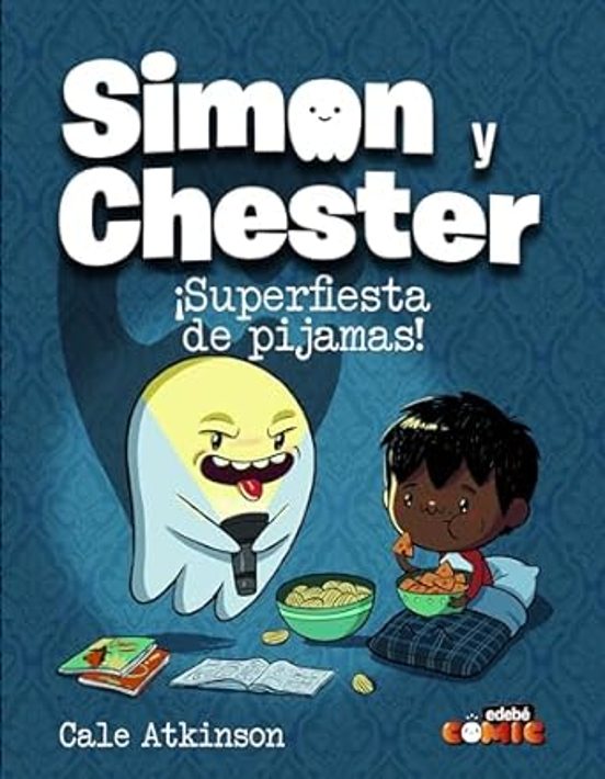 Simon Y Chester 2: ¡superfiesta De Pijamas!