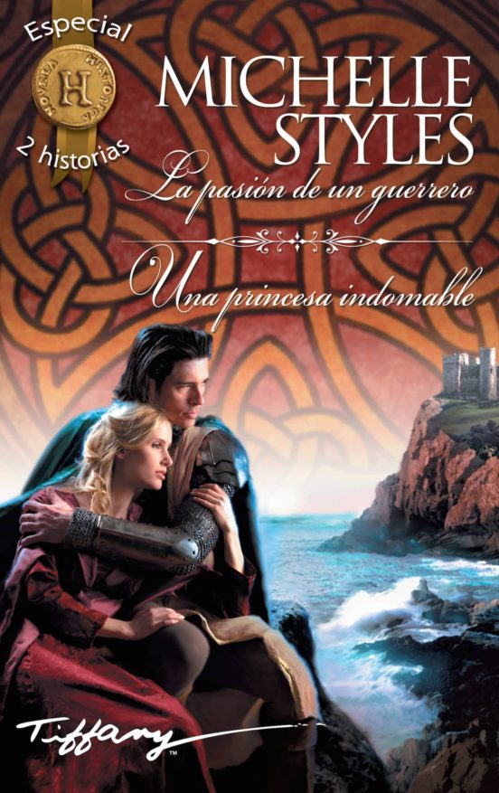 Pasion De Un Guerrero/una Princesa Indomable