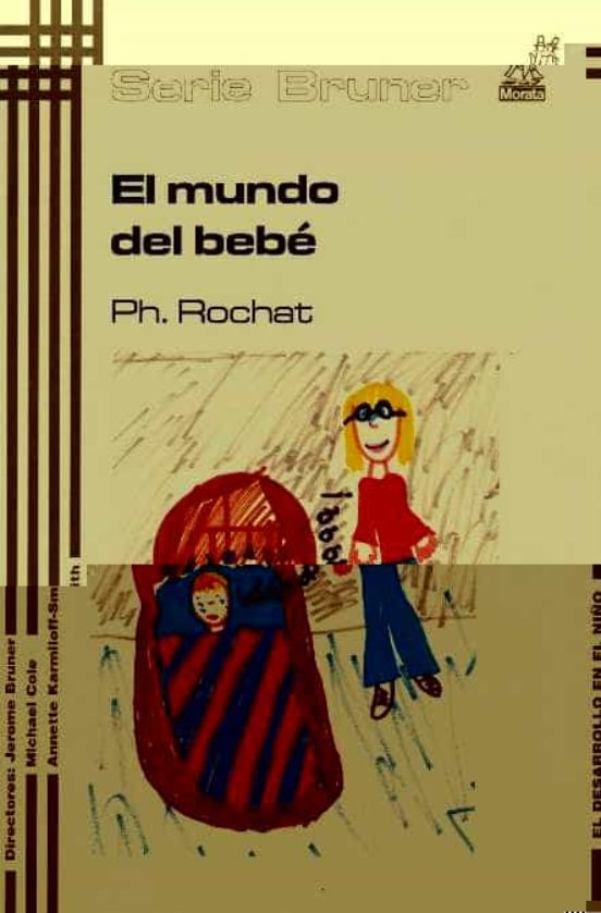 El Mundo Del Bebe: El Desarrollo En El Niño