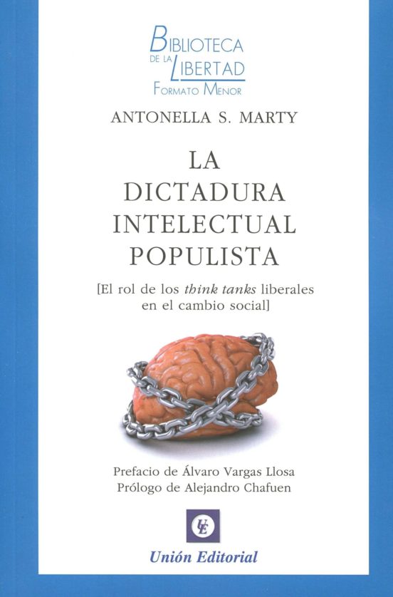 La Dictadura Intelectual Populista