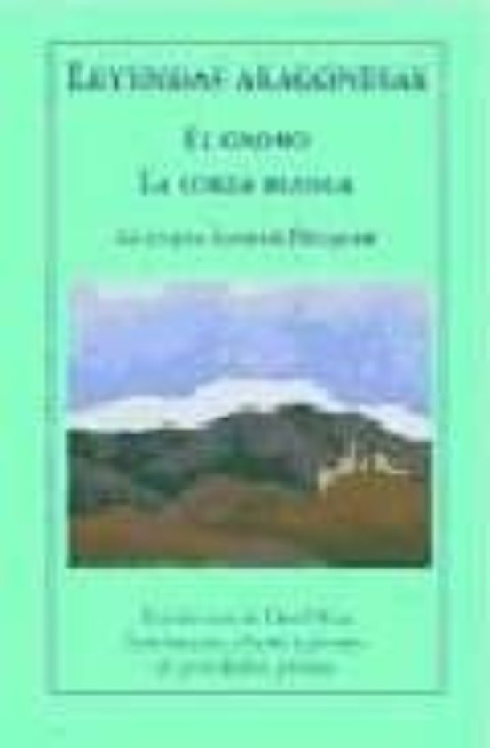 Leyendas Aragonesas. El Gnomo. La Corza Blanca