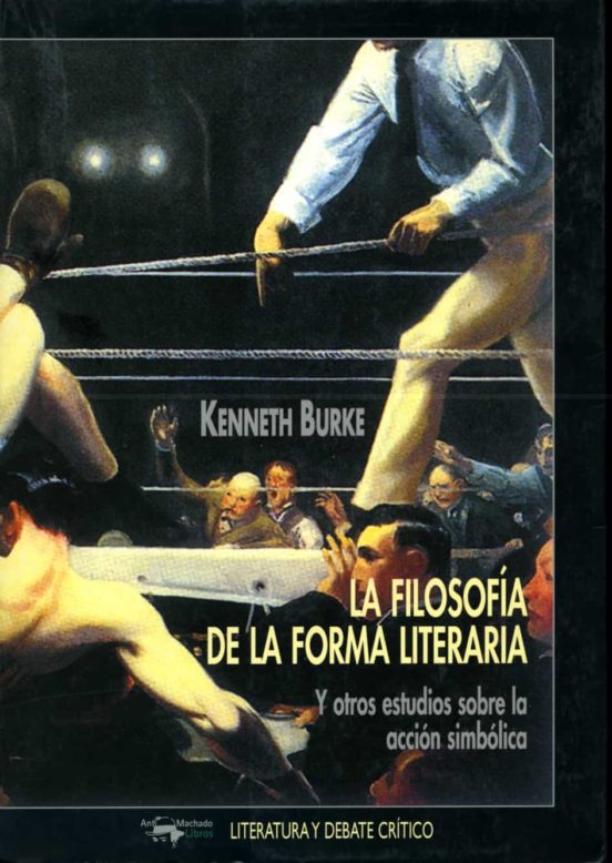 La Filosofia De La Forma Literaria Y Otros Estudios Sobre La Acci On S
