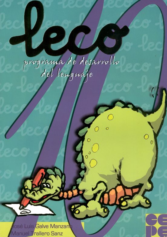 Leco 10: Programa De Desarrollo Del Lenguaje 10 Leo Escribo Y C Ompren