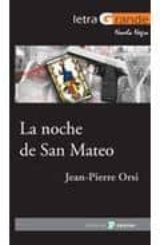 La Noche De San Mateo