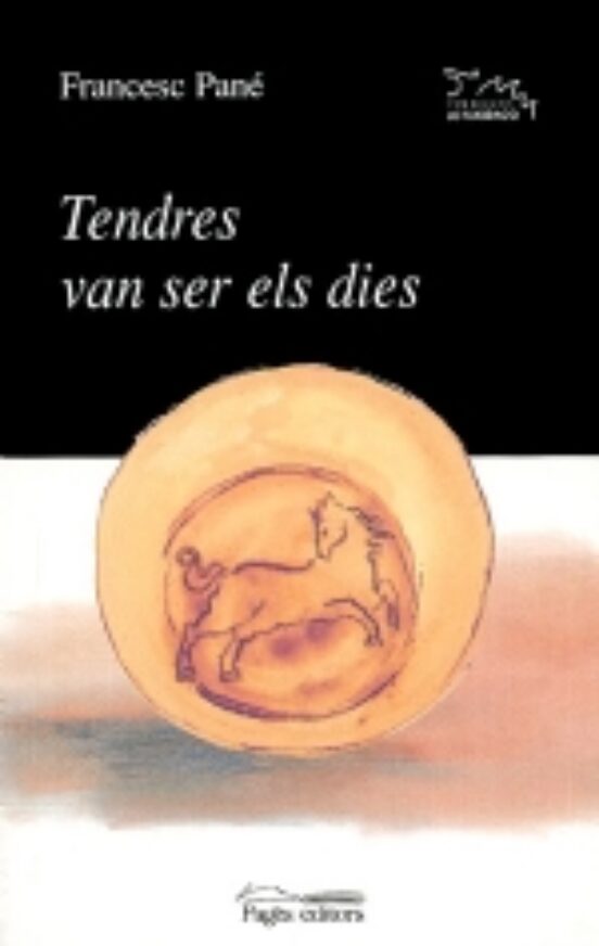 Tendres Van Ser Els Dies