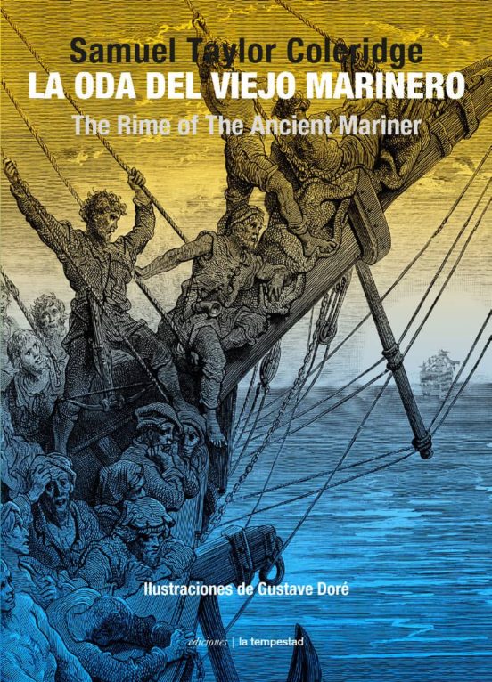 La Oda Del Viejo Marinero = The Rime Of The Ancient Mariner