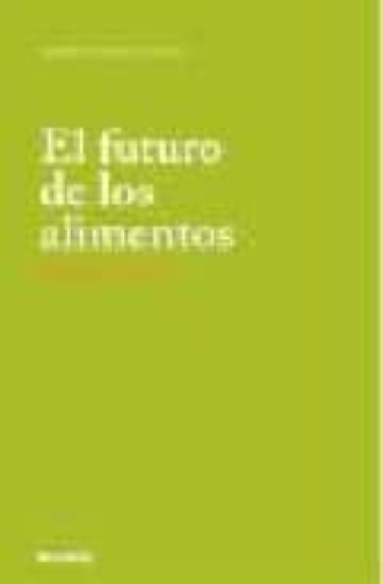 El Futuro De Los Alimentos