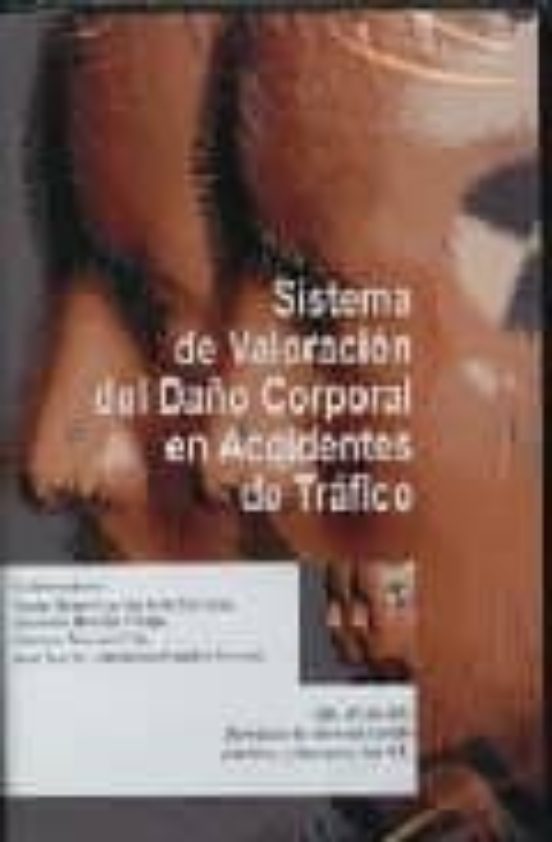 Sistema De Valoracion De Daños Corporales De Accidente De Trafico