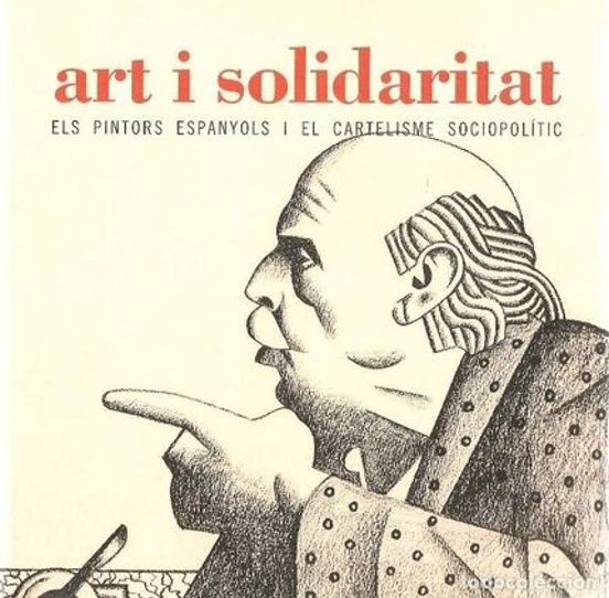 Art I Solidaritat: Els Pintors Espenyols I El Cartelisme Sociopol Itic