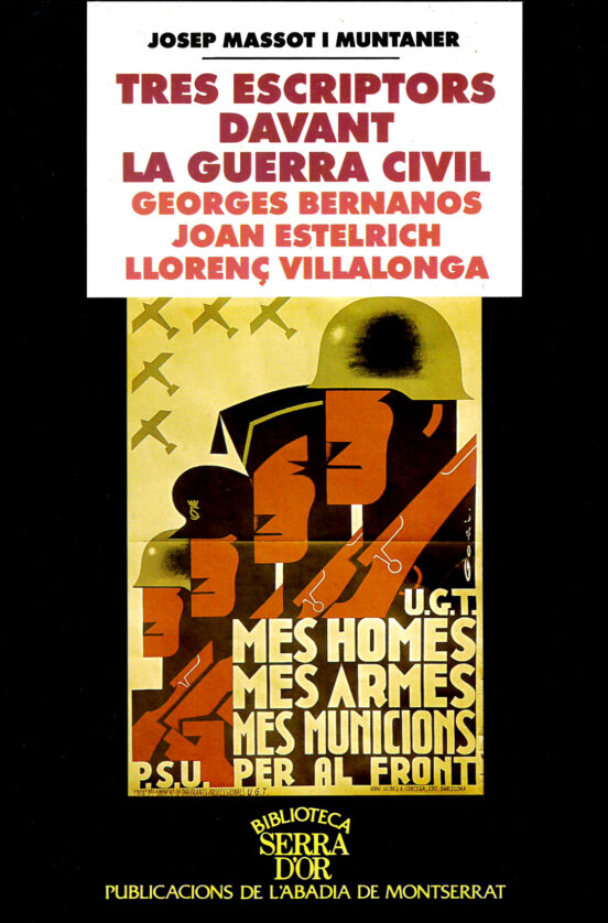 Tres Escriptors Davant La Guerra Civil