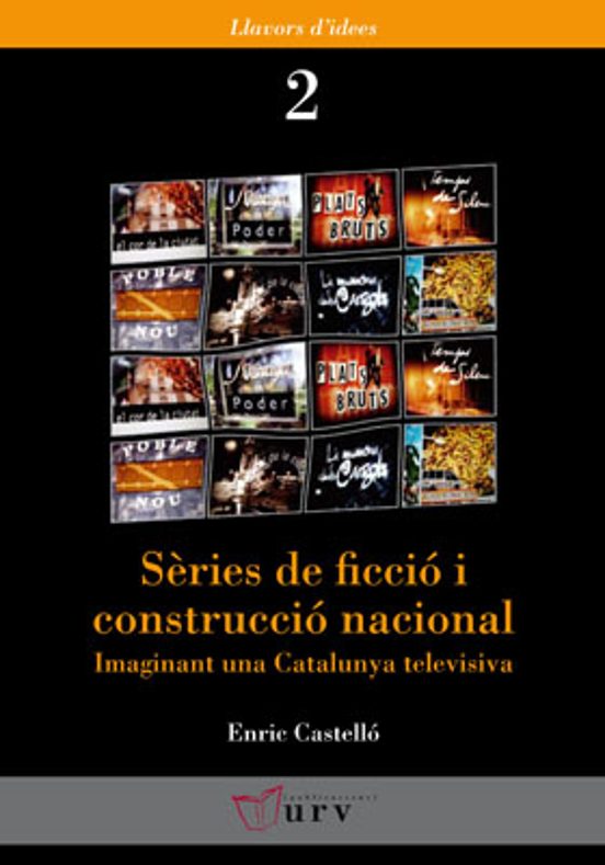 Series de Ficcio i Construccio Nacional: Imaginant una Catalunya Telev