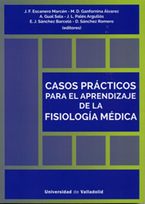 Casos Prácticos Para El Aprendizaje De La Fisiología Médica