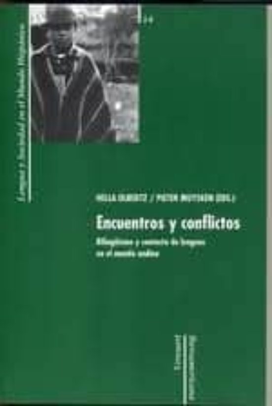 Encuentros Y Conflictos: Bilingüismo Y Contacto De Lenguas En El Mundo