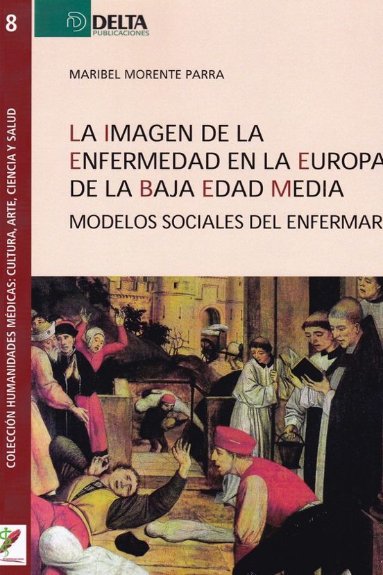 La Imagen De La Enfermedad En La Europa De La Baja Edad Media