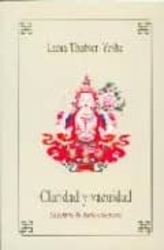Claridad Y Vacuidad: El Tantra De Avalokitesvara