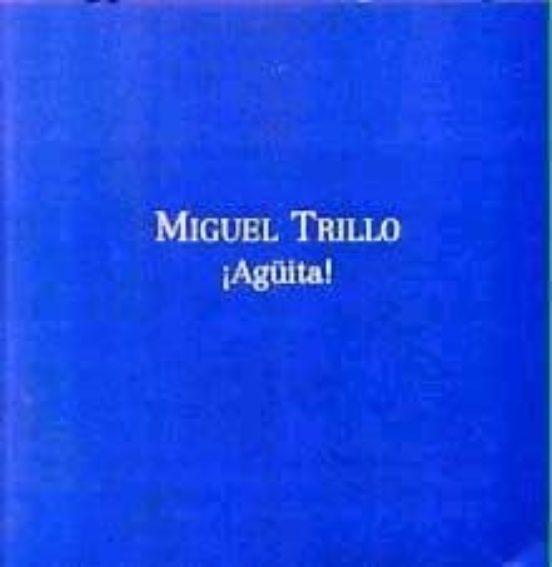 ¡agüita!