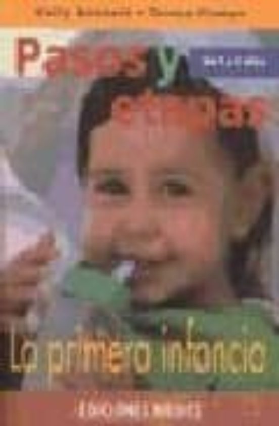 Pasos Y Etapas De 1 A 3 Años: La Primera Infancia