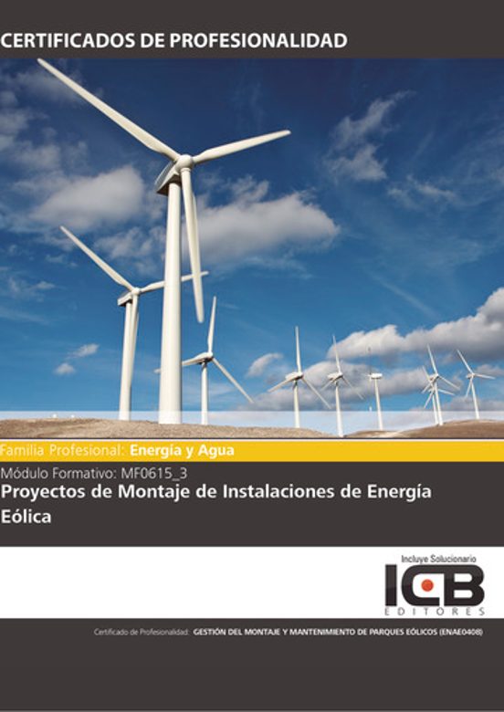 Mf0615_3: Proyectos de Montaje de Instalaciones de Energía Eólica