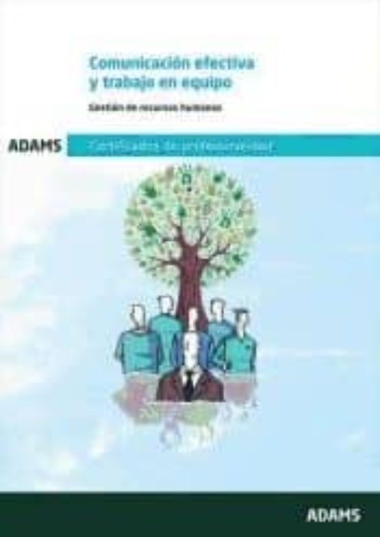 Uf0346: Comunicación Efectiva Y Trabajo En Equipo