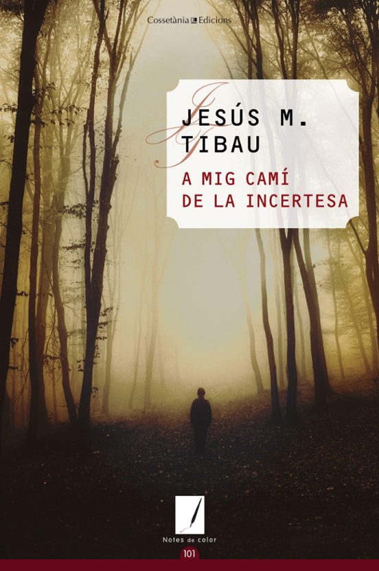 A Mig Camí De La Incertesa