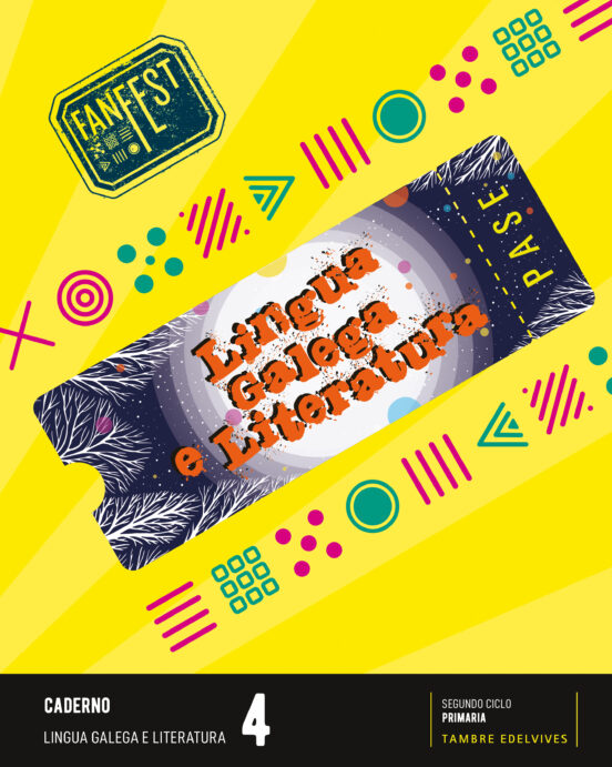 Lingua Galega e Literatura 4º Educacion Primaria Proxecto Fanfest Cade
