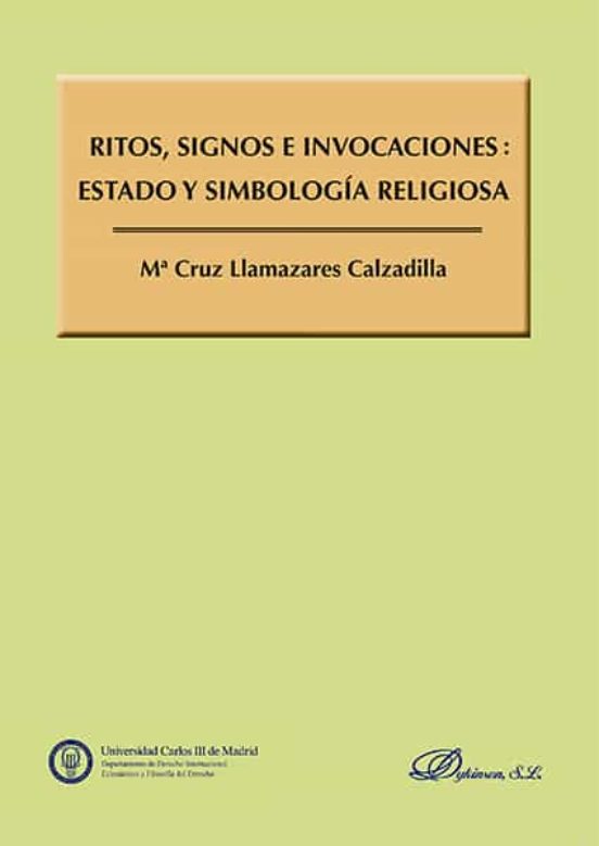 Ritos Signos E Invocaciones: Estado Y Simbologia Religiosa