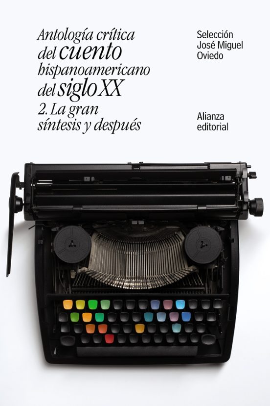 Antologia Critica Del Cuento Hispanoamericano Del Siglo Xx : La Gra