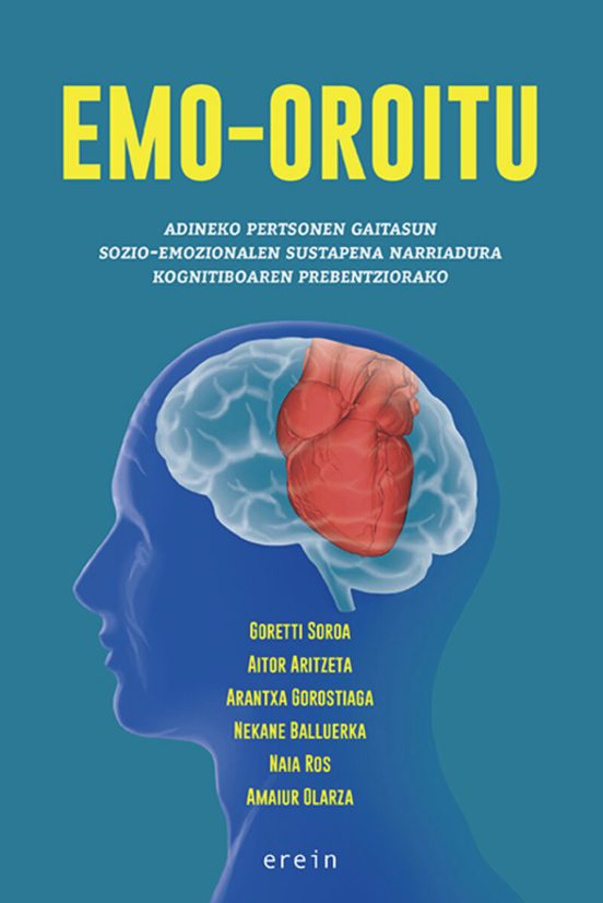 Emo-oroitu. Adineko Pertsonen Gaitasun Sozio-emozionalen Sustapen A Na