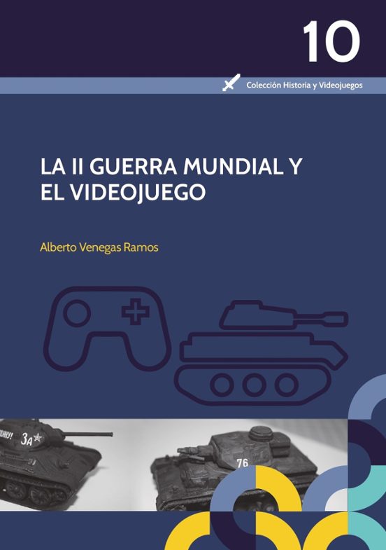La II Guerra Mundial Y El Videojuego