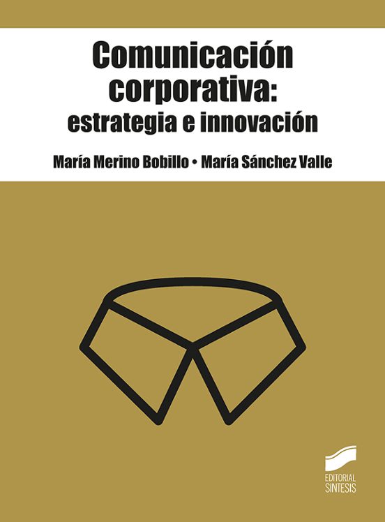 Comunicación Corporativa: Estrategia E Innovación